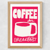 Coffee for Breakfast Wide Oak Frame