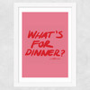 What's For Dinner Pink Wide White Frame