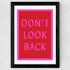 Don't Look Back Wide Black Frame