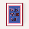 Trust Your Gut