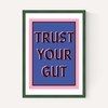 Trust Your Gut