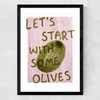 Let's Start With Some Olives Medium Black Frame