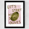 Let's Start With Some Olives Wide Black Frame