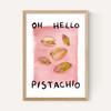 Oh Hello Pistachio