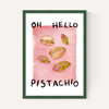 Oh Hello Pistachio