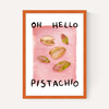Oh Hello Pistachio