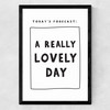 Today's Forecast: A Really Lovely Day Medium Black Frame