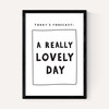 Today's Forecast: A Really Lovely Day