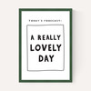 Today's Forecast: A Really Lovely Day