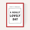 Today's Forecast: A Really Lovely Day