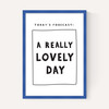 Today's Forecast: A Really Lovely Day