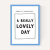 Today's Forecast: A Really Lovely Day