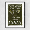 Martini's with My Girls Narrow Black Frame