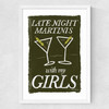 Martini's with My Girls Medium White Frame