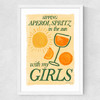 Aperol Spritz with My Girls Medium White Frame