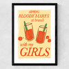 Bloody Mary's at Brunch with My Girls Medium Black Frame