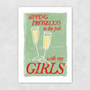 Prosecco in the Pub with My Girls Unframed Print