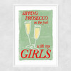 Prosecco in the Pub with My Girls Narrow White Frame