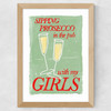 Prosecco in the Pub with My Girls Wide Oak Frame