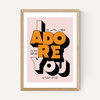 Adore You