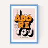 Adore You