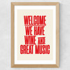 Welcome Wine & Music Wide Oak Frame