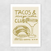 Tacos & Margarita Club Unframed Print