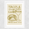 Tacos & Margarita Club Wide White Frame