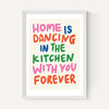 Home Is Dancing in the Kitchen