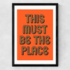 This Must Be The Place (Orange) Medium Black Frame