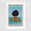 Into the Water I Go Narrow White Frame