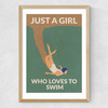 Just a Girl who Loves to Swim Medium Oak Frame