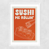 Sushi Me Rollin' Narrow White Frame