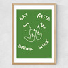 Eat Pasta Drink Wine Medium Oak Frame