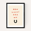 How Lucky