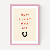 How Lucky