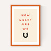 How Lucky