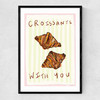 Croissants With You Narrow Black Frame