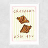 Croissants With You Narrow White Frame