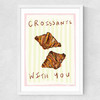 Croissants With You Medium White Frame