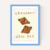 Croissants With You