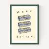 More Butter