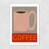 Coffee Mug Unframed Print