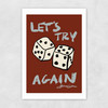 Let's Try Again Unframed Print