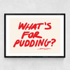 What's for Pudding Narrow Black Frame
