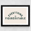 Everything Is Figureoutable (Forest) Wide Black Frame