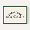 Everything Is Figureoutable (Forest)