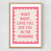 Night Night Watermelon Medium Oak Frame