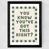 You Know You've Got This Wide Black Frame