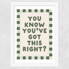 You Know You've Got This Wide White Frame